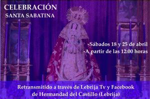 Celebración de la Santa Sabatina durante el mes de abril.
